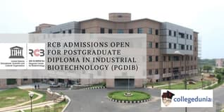 Regional Centre For Biotechnology Admissions Open For PGDIB; Check Eligibility, Fee and Important Dates Here